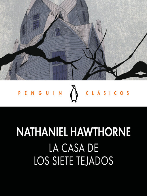 Title details for La casa de los siete tejados by Nathaniel Hawthorne - Available